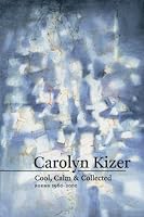 Cool, Calm, and Collected: Poems 1960-2000