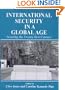 International Security Issues in a Global Age: Securing the Twenty-first Century