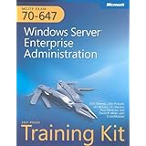 MCITP Self-Paced Training Kit (Exam 70-647): Windows Server Enterprise Administration