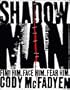Shadow Man