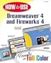How to Use Dreamweaver 4 and Fireworks 4