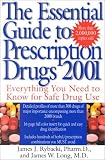 The Essential Guide to Prescription Drugs 2001 (Essential Guide to Prescription Drugs)