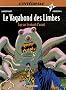 Le Vagabond des Limbes L'Int�grale, Tome 10 : Cap sur le n�ant d'avant