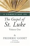 A Commentary on the Gospel of St. Luke