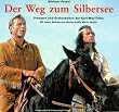 Der Weg zum Silbersee: Dreharbeiten und Drehorte der Karl-May-Filme