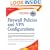 Firewall Policies and VPN Configurations