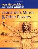 Leonardo`s Mirror and Other Puzzles (Mastermind)