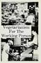 Vegetarianism for the Working Person