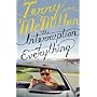 The Interruption of Everything