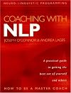 Coaching with NLP: How to Be a Master Coach