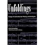 Unfoldings: Essays in Schenkerian Theory and Analysis