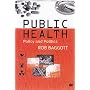 Public Health: Policy and Politics