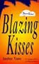 Point Romance: Dream Ticket 1 - Blazing Kisses Pb (Point Romance: Dream Ticket S,)