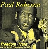 Freedom Train and the Welsh Transatlantic Concert