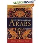 Understanding Arabs: A Guide for Modern Times