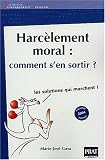 Harc�lement moral : Comment s'en sortir