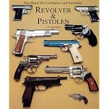Revolver & Pistolenvon "Jean-Noel Mouret"