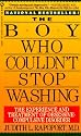 The Boy Who Couldn't Stop Washing: The Experience and Treatment of Obsessive-Compulsive Disorder (Signet)