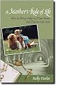 A Mother's Rule of Life: How to Bring Order to Your Home and Peace to Your Soul