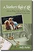 A Mother's Rule of Life: How to Bring Order to Your Home and Peace to Your Soul