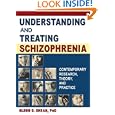 Understanding and Treating Schizophrenia: Contemporary Research, Theory, and Practice (Haworth Marriage and the Family) (Haworth Marriage and the Family)