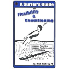A Surfer's Guide for Flexibility & Conditioning