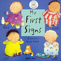 My First Signs (Baby Signing) (BSL) (Baby Signing)