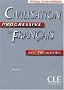 Civilisation progressive du fran�ais avec 400 activit�s : Niveau interm�diaire