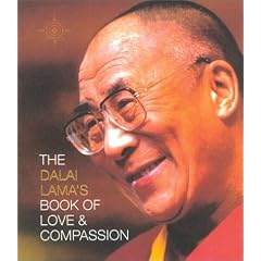 The Dalai Lama's Book of Love and Compassion