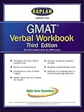Kaplan GMAT Verbal Workbook, Sixth Edition