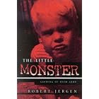 Click here to buy The Little Monster: Growing Up With ADHD by Robert Jergen.