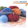 Speed Knitting: 24 Quick and Easy Projects