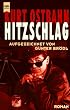 Hitzschlag. Kriminalroman.