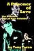 A Prisoner of Love: The Definitive Story of Russ Columbo