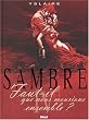 Sambre, Tome 4 : Faut-il que nous mourions ensemble ?