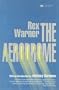 The Aerodrome: A Love Story