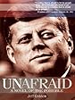Unafraid: A Novel of the Possible