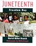 Juneteenth: Freedom Day