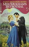 Miss Wickham's Betrothal