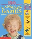 100 Language Games for Ages 3-5