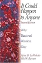 It Could Happen To Anyone: Why Battered Women Stay