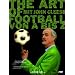 The Art of Football - Die Kunst des Fussballs A-Z [2 DVDs]