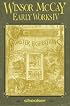 Winsor McCay: Early Works Volume 4 (Early Works) (Early Works)