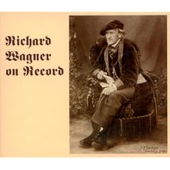 Lebendige Vergangenheit - Richard Wagner On Record 1903-1946