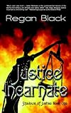 Justice Incarnate (Shadows of Justice Book One)