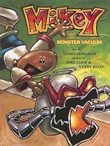 Mikey and the Monster Vacuum