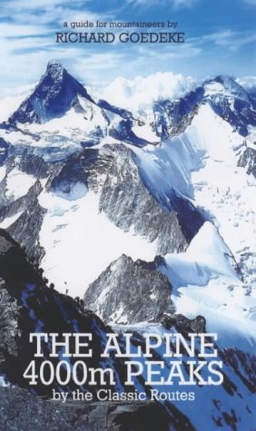 Buy The Alpine 4000m Peaks by the Classic Routes online at Discounted New and Used prices. Delivered to your door with Off-The-Bookshelf.