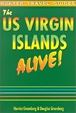 The Us Virgin Islands Alive! (The Us Virgin Islands Alive) (The Us Virgin Islands Alive)