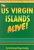 The Us Virgin Islands Alive! (The Us Virgin Islands Alive) (The Us Virgin Islands Alive)