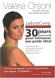 Le Bootcamp : 30 jours seulement pour retrouver son poids id�al